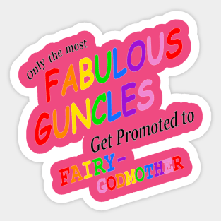 Guncle to Fairy Godmother Sticker